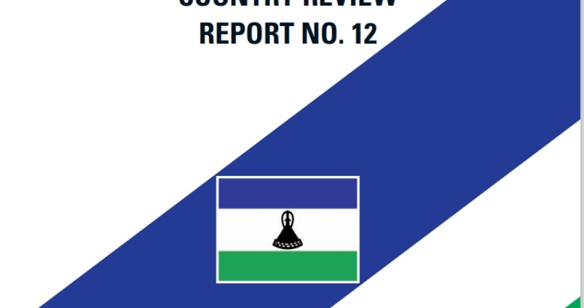 COUNTRY REVIEW REPORT KINGDOM OF LESOTHO COUNTRY REVIEW REPORT KINGDOM OF LESOTHO