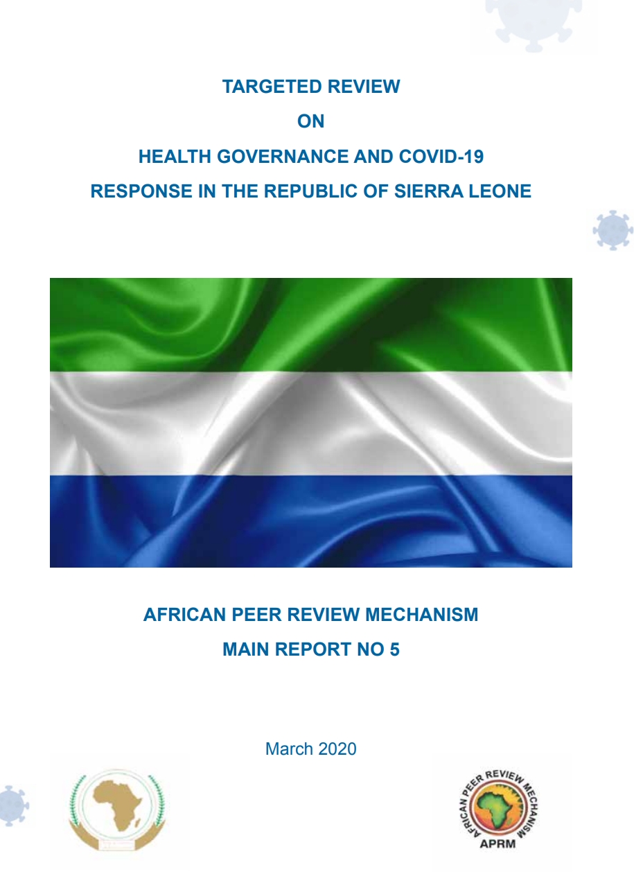 TARGETED REVIEW  ON HEALTH GOVERNANCE AND COVID-19  RESPONSE IN THE REPUBLIC OF SIERRA LEONE