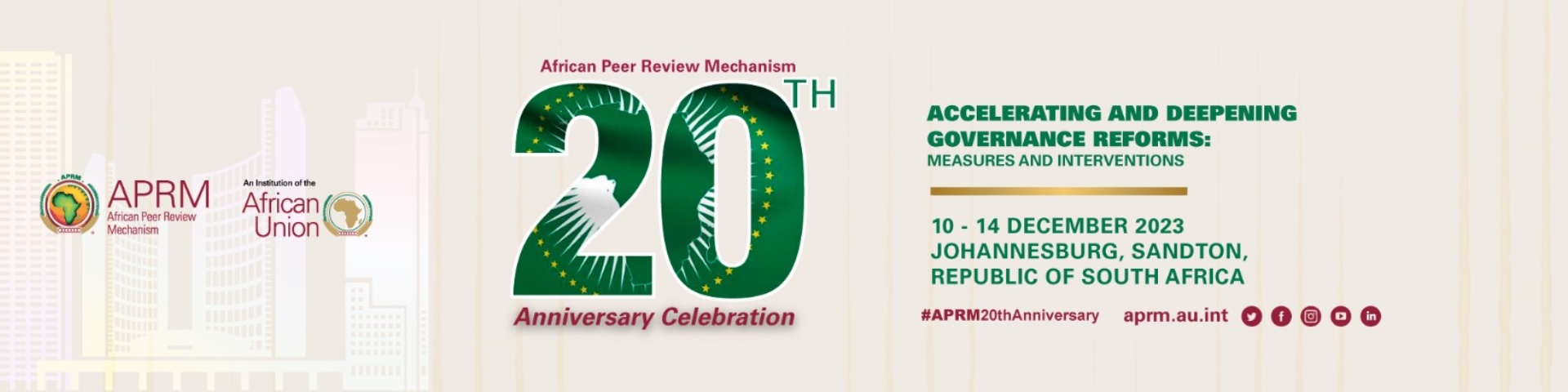 AFRICAN PEER REVIEW MECHANISM 20TH ANNIVERSARY CELEBRATION AFRICAN PEER REVIEW MECHANISM 20TH ANNIVERSARY CELEBRATION